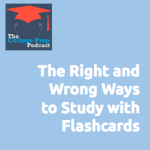 The Right and Wrong Ways to Study with Flaschards