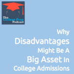 Why Disadvantages Might Be A Big Asset In College Admissions