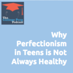 Perfectionism, Teens, Students, Gretchen Wegner, Megan Dorsey, Ann Marie Dobosz, School