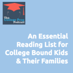 An Essential Reading List for College Bound Kids and Their Families