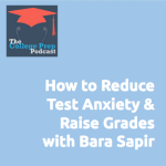 Reduce Test Anxiety and Raise Grades