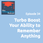 Turbo Boost Your Ability to Remember Anything