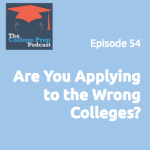 Are you applying to the wrong colleges?