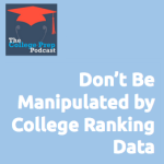 Don't be manipulated by college ranking data