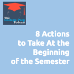 8 Actions to Take At the Beginning of the Semester