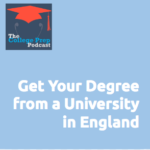 Get Your Degree from a University in England