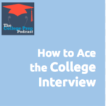 How to Ace the College Interview
