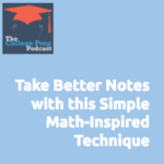 Take Better Notes with This Simple Math-Inspired Technique