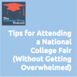 National College Fair, Gretchen Wegner, Megan Dorsey, Student, High School, Parent, 