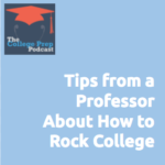 Gretchen Wegner, Megan Dorsey, Tina Kruse, College, Professor, College Professor, College Student, How to be a succesful college student, College Tips, College tips and tricks, What is a freshman seminar, successful first-year students, college prep, College Prep Podcast, 